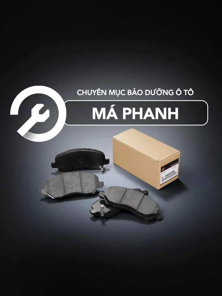 KHI NÀO CẦN THAY MÁ PHANH XE Ô TÔ? DẤU HIỆU VÀ ĐỊA CHỈ TIN CẬY