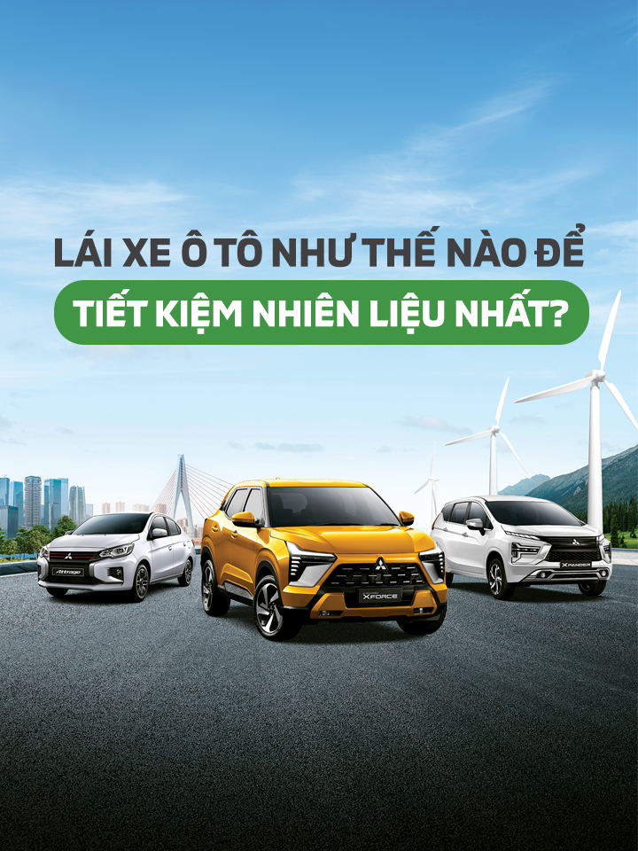 6 BÍ KÍP GIÚP BẠN LÁI XE TIẾT KIỆM NHIÊN LIỆU NHẤT
